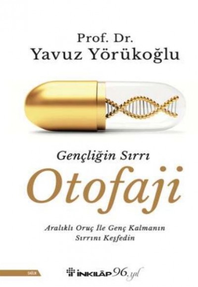 Gençliğin Sırrı Otofaji