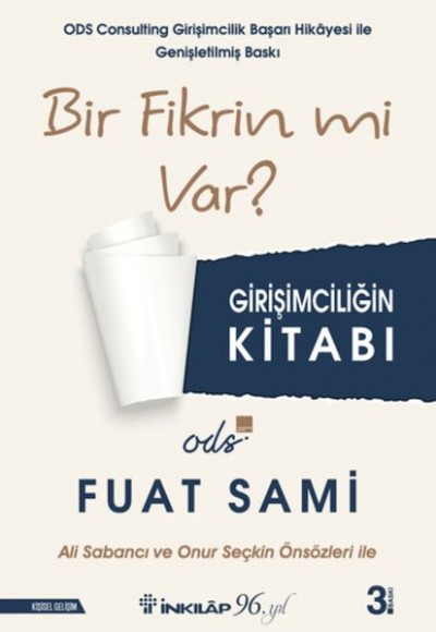 Bir Fikrin mi Var?