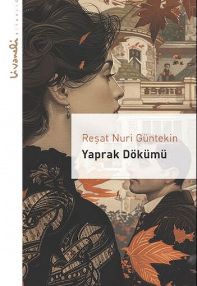 Yaprak Dökümü - Livaneli Kitaplığı