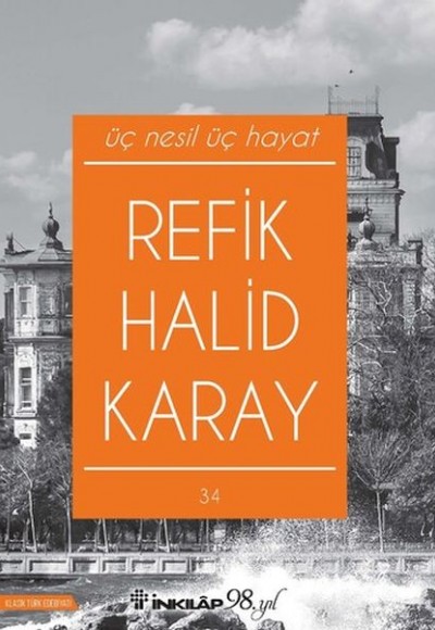 Üç Nesil Üç Hayat (Yeni Kapak)