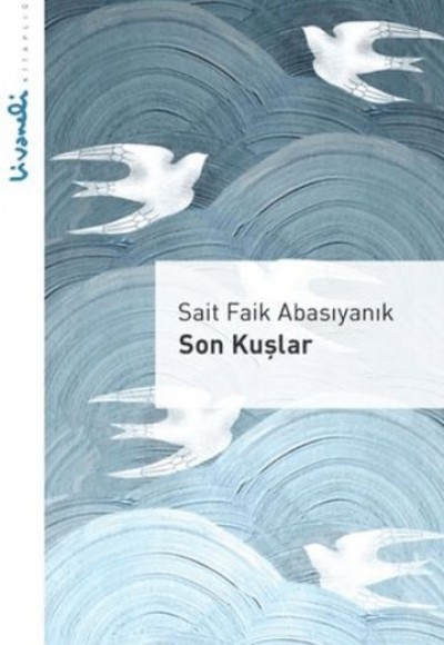 Son Kuşlar - Livaneli Kitaplığı
