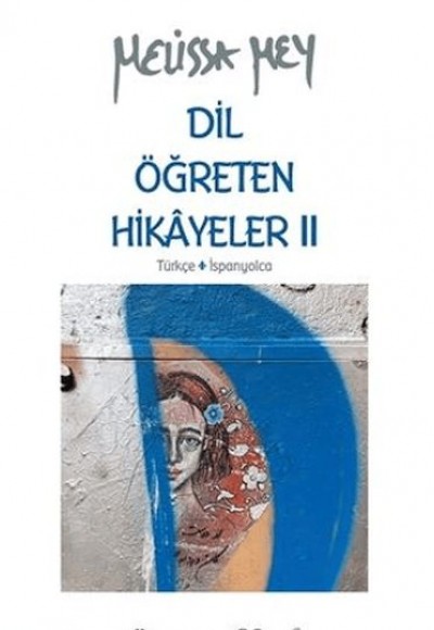 Dil Öğreten Hikayeler 2 - Türkçe-İspanyolca