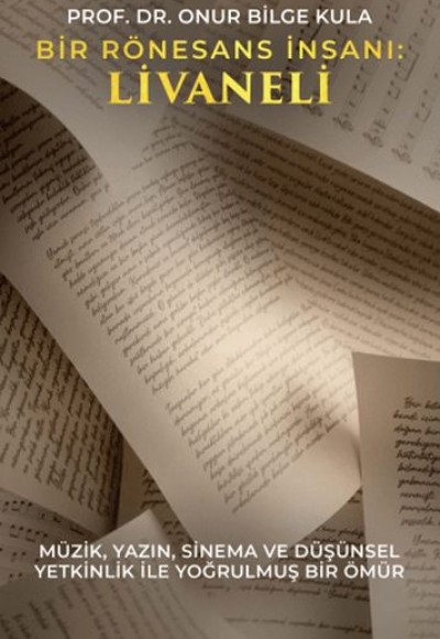 Bir Rönesans İnsanı: Livaneli Bir Rönesans İnsanı: Livaneli