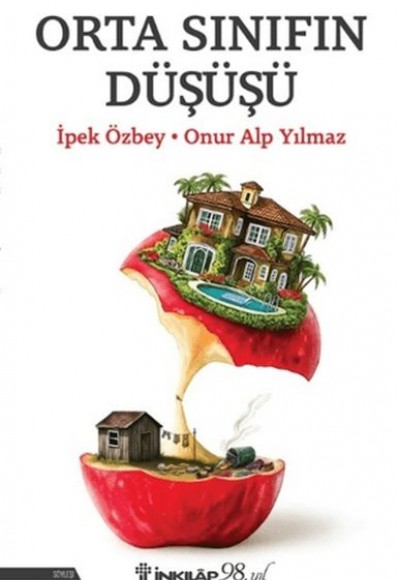 Orta Sınıfın Düşüşü Orta Sınıfın Düşüşü