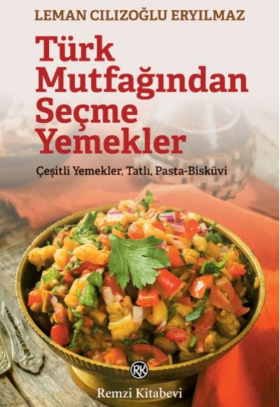 Türk Mutfağından Seçme Yemekler