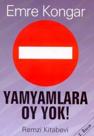 Yamyamlara Oy Yok! Siyaset Ve Yağma