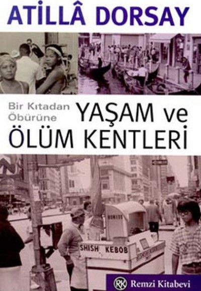 Yaşam ve Ölüm Kentleri