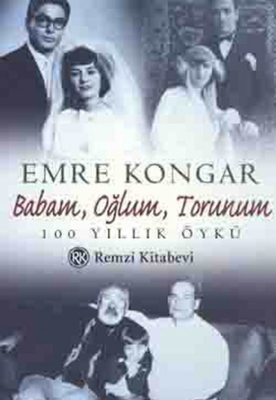 Babam,Oğlum,Torunum