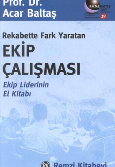 Rekabette Fark Yaratan Ekip çalışması