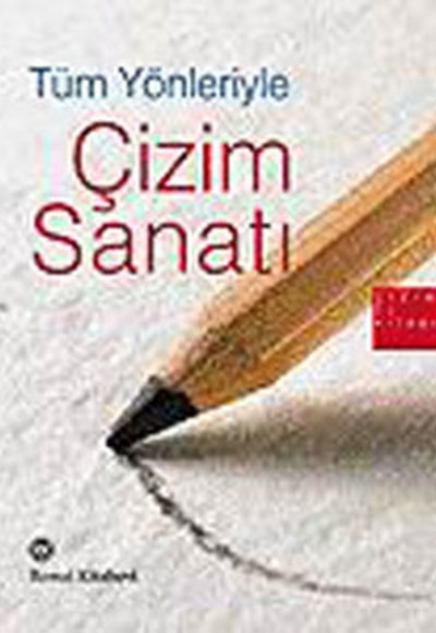 Çizim Sanatı - Çizim El Kitabı