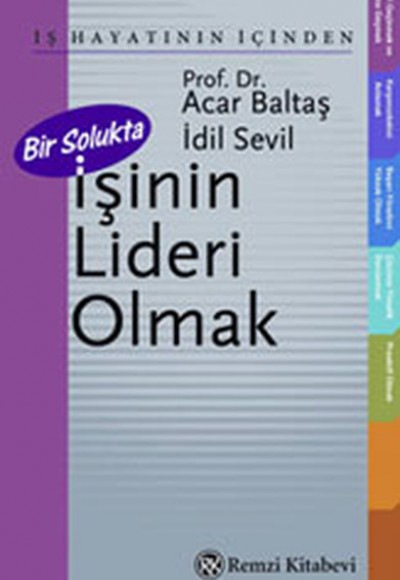 Bir Solukta İşinin Lideri Olmak