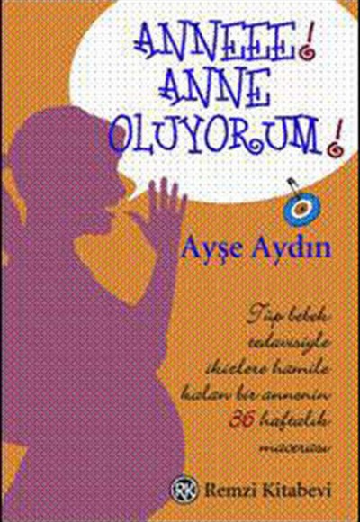 Anneee ! Anne Oluyorum !