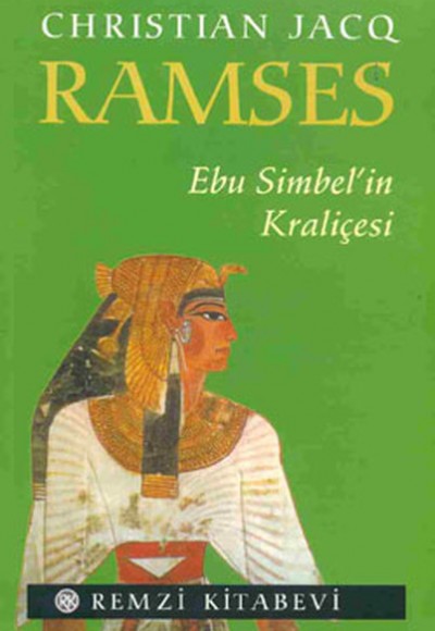 Ramses:  Ebu Simbel'in Kraliçesi