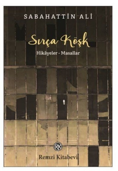 Sırça Köşk - Hikâyeler-Masallar