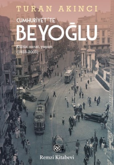 Cumhuriyet'te Beyoğlu