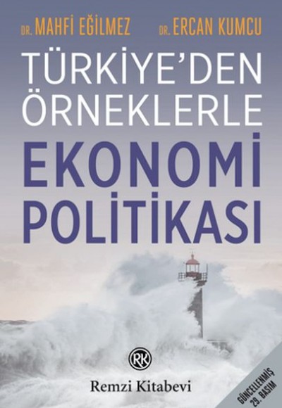 Türkiye'den Örneklerle Ekonomi Politikası