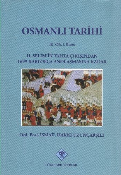 Osmanlı Tarihi (3.cilt, 1.kısım)