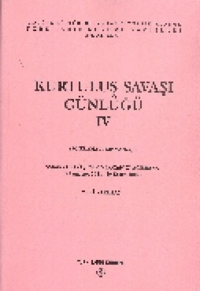 Kurtuluş Savaşı Günlüğü IV