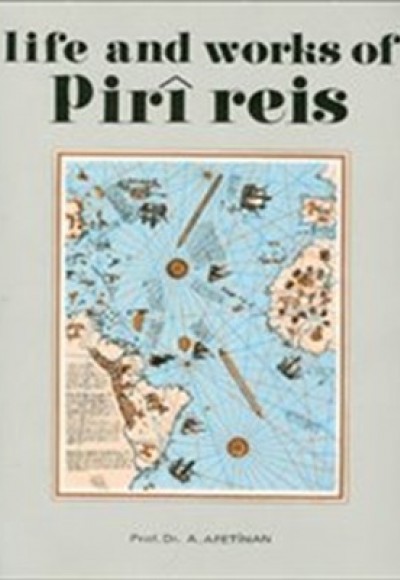 Life And Works Of Piri Reis