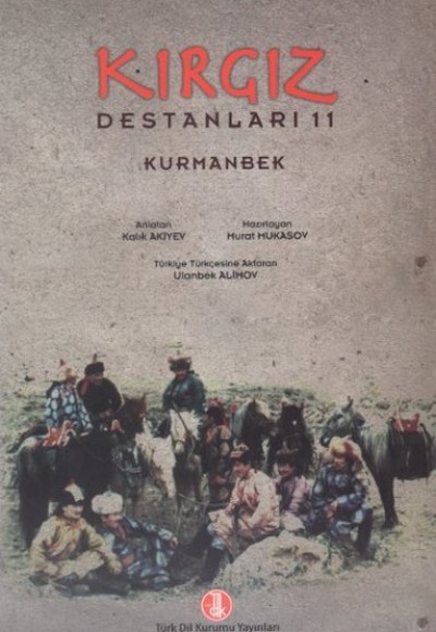 Kırgız Destanları 11: Kurmanbek