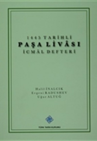 1445 Tarihli Paşa Livası İcmal Defteri