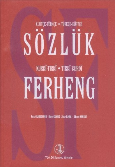 Sözlük Ferheng Kürtçe - Türkçe  - Kurdi - Tırki