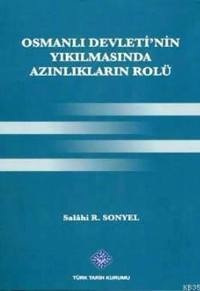 Osmanlı Devleti'nin Yıkılmasında Azınlıkların Rolü