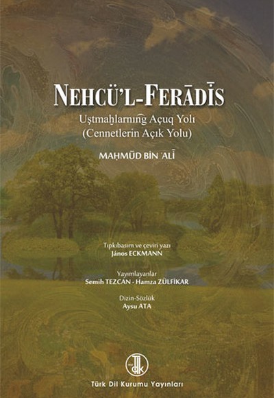 Nehcü'l - Feradis - Cennetlerin Açık Yolu