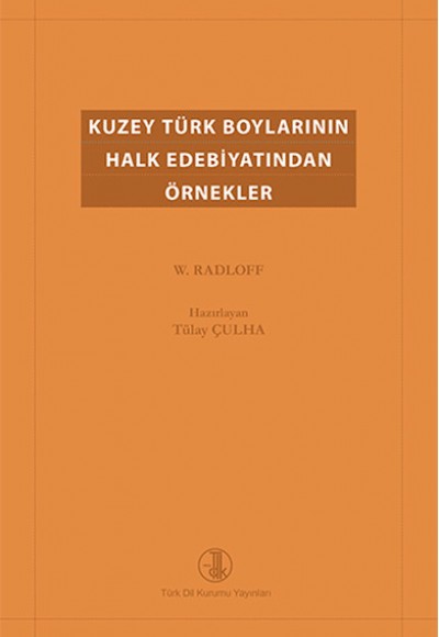 Kuzey Türk Boylarının Halk Edebiyatından Örnekler