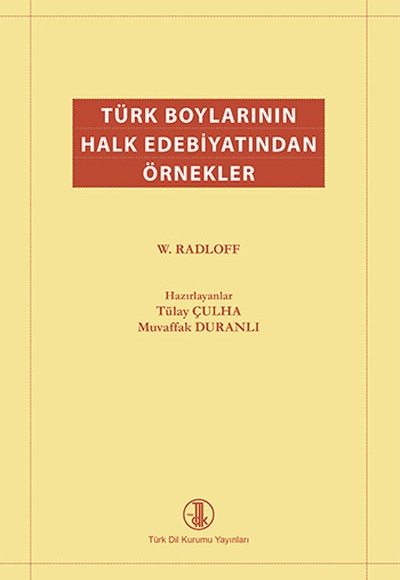 Türk Boylarının Halk Edebiyatından Örnekler