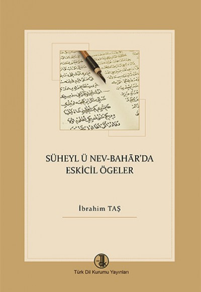 Süheyl ü Nev - Bahar'da Eskicil Ögeler