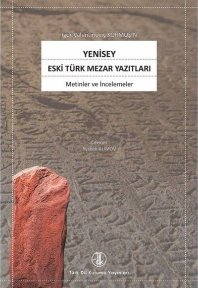 Yenisey Eski Türk Mezar Yazıtları