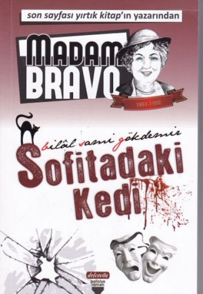 Madam Bravo - Sofitadaki Kedi