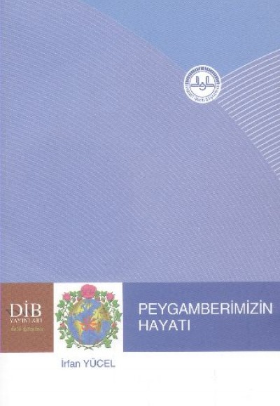 Peygamberimizin Hayatı