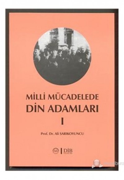 Milli Mücadele Din Adamları 1