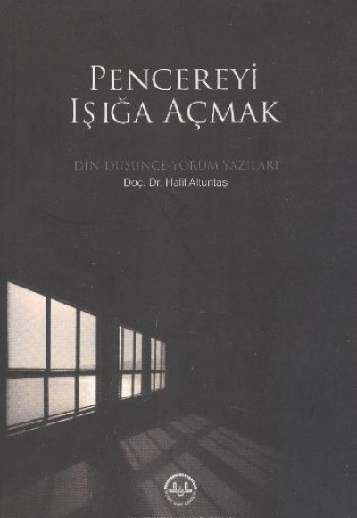 Pencereyi Işığa Açmak