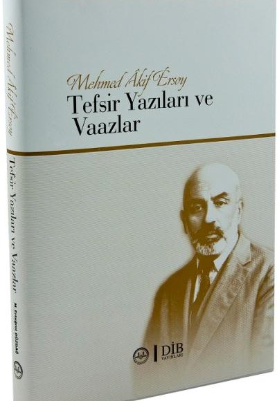 Mehmet Akif Ersoy Tefsir Yazıları ve Vaazlar