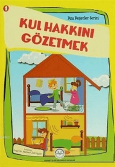 Kul Hakkını Gözetmek Kul Hakkını Gözetmek