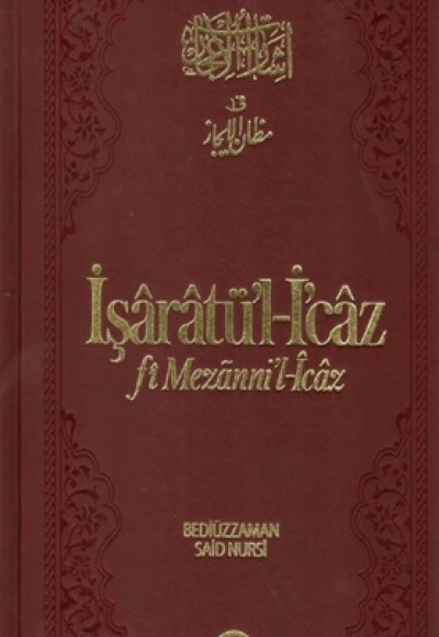 İşaratü'l- İcaz (fi Mezanni'l-İcaz)