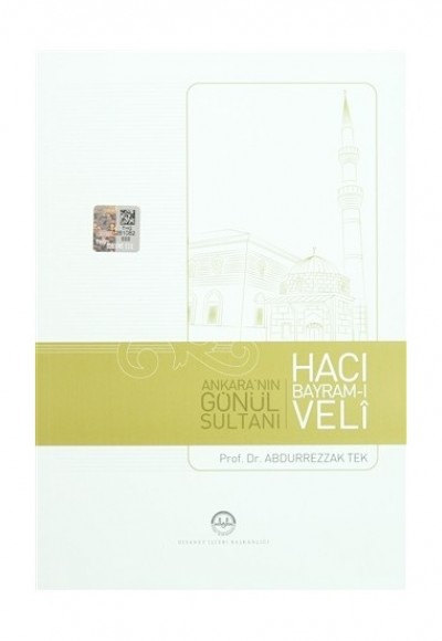 Ankara'nın Gönül Sultanı Hacı Bayram-ı Veli