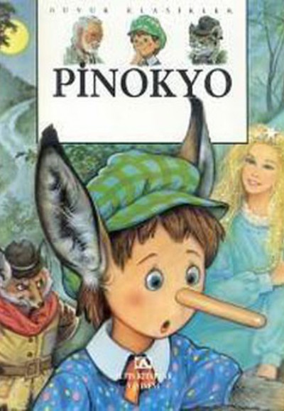Altın Büyük Klasikler Dizisi 6 Pinokyo