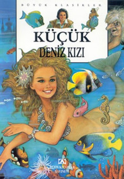 Altın Büyük Klasikler Dizisi 2 Küçük Deniz Kızı