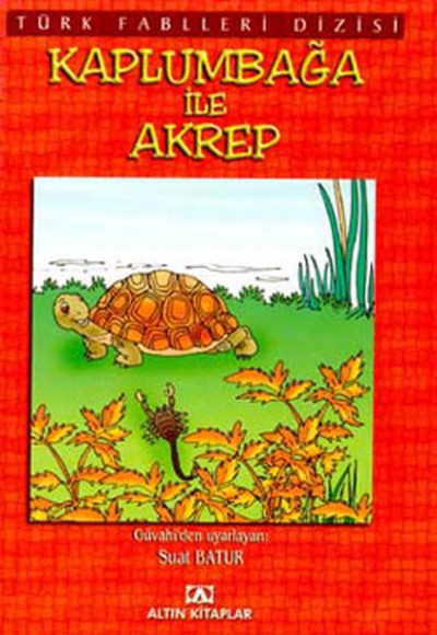 Türk Fablleri-Kaplumbağa ile Akrep