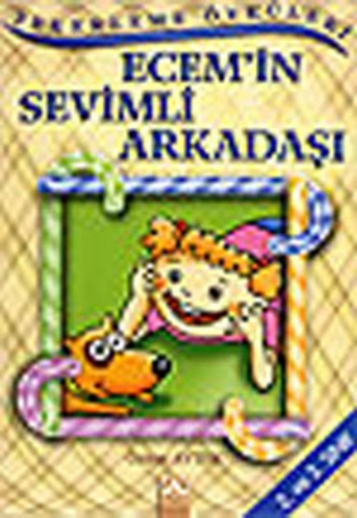 Şekerleme Öyküleri - Ecem’’in Sevimli Arkadaşı