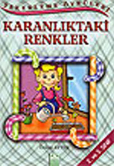 Şekerleme Öyküleri - Karanlıktaki Renkler