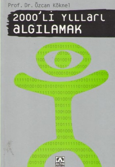 2000'li Yılları Algılamak