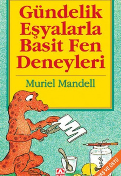 Gündelik Eşyalarla Basit Fen Deneyleri