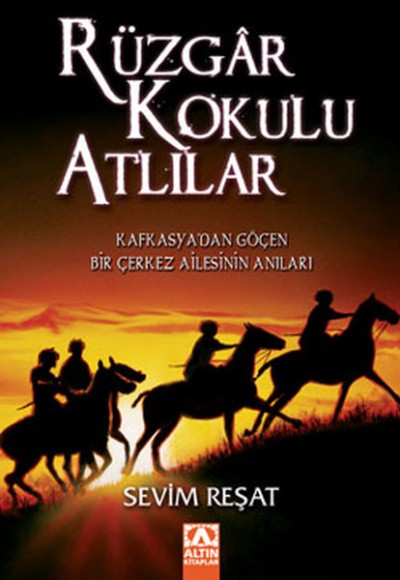 Rüzgar Kokulu Atlılar