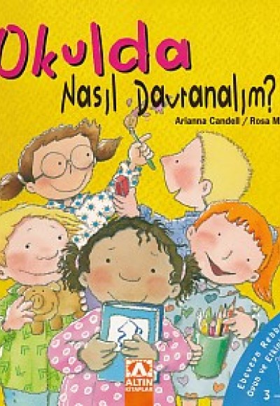 Okulda Nasıl Davranalım?