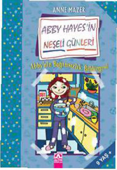 Abby Hayesin Neşeli Günleri Abby nin Bağımsızlık Bildirgesi